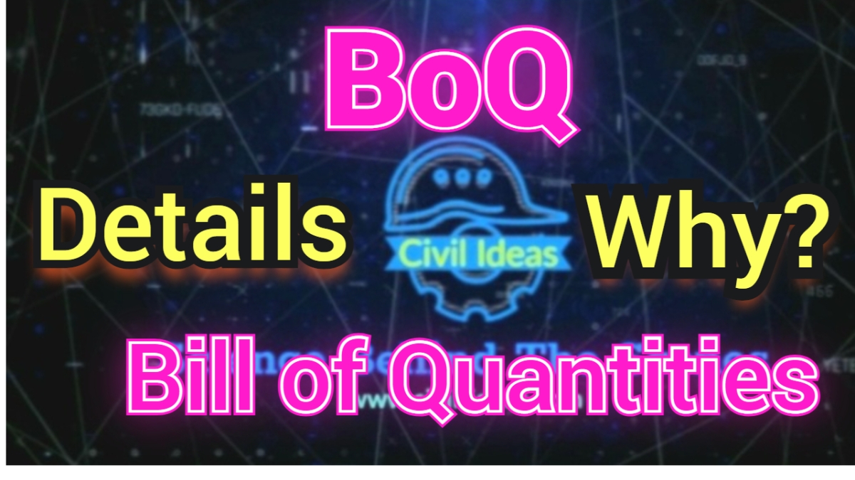 Bill of Quantities (BoQ)